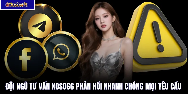 Đội ngũ tư vấn XOSO66 phản hồi nhanh chóng mọi yêu cầu 
